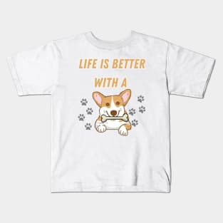 Life is better with a dog Kids T-Shirt